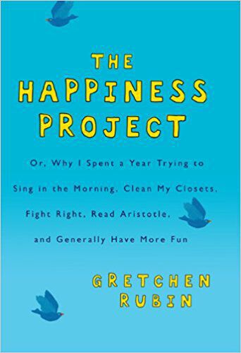 The Happiness Project Gretchen Rubin Book